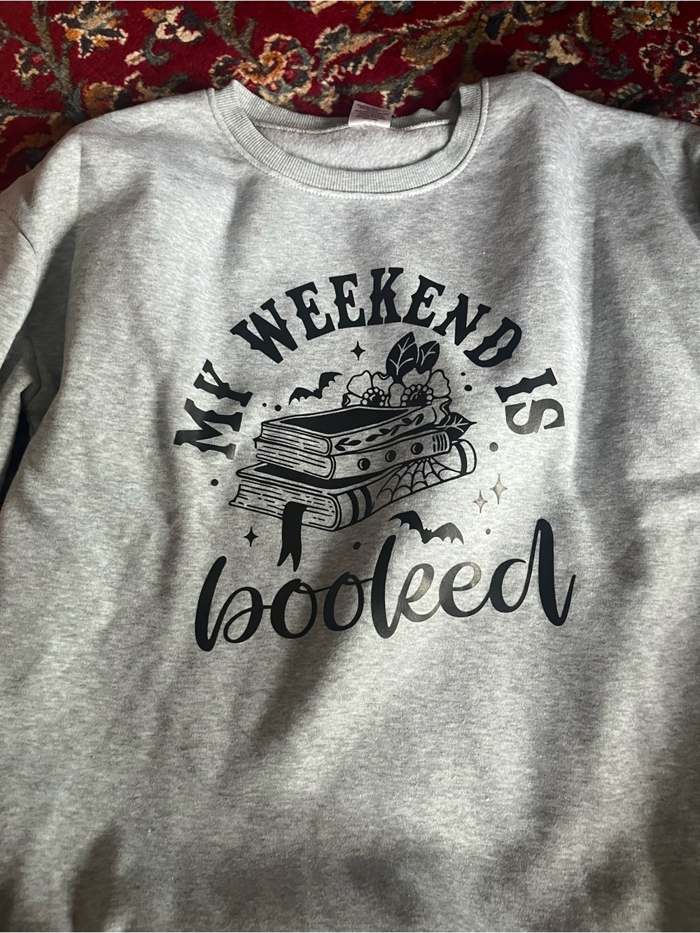 Gray "My Weekend Is Booked" Graphic Sweatshirt